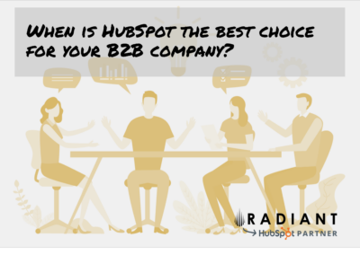 When is HubSpot the best choice for your B2B company?