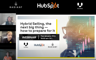 Radiant, HubSpot & Vainu Webinar: Hybrid B2B Selling – How to Prepare For It