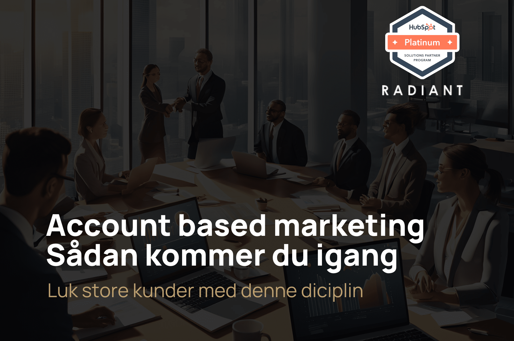 Hvad er account based marketing og hvordan kommer du igang?