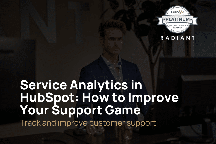 Serviceanalyse i HubSpot: Sådan forbedrer du dit supportspil