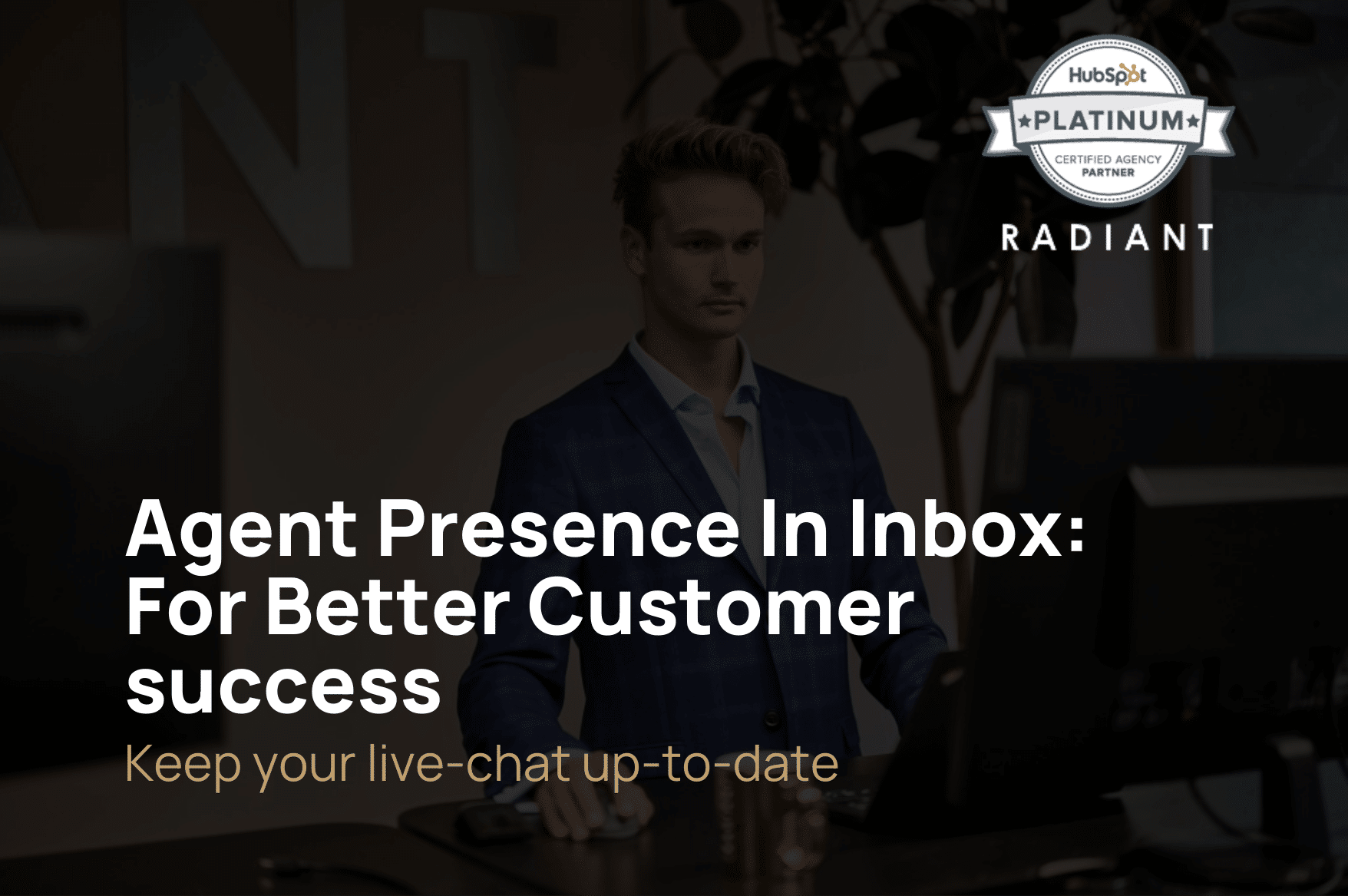 Agent Presence In Inbox: For Better Customer success