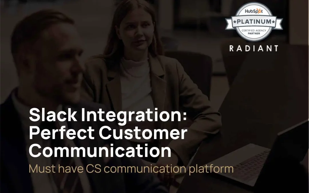 Slack Integration: Perfect Customer Communication