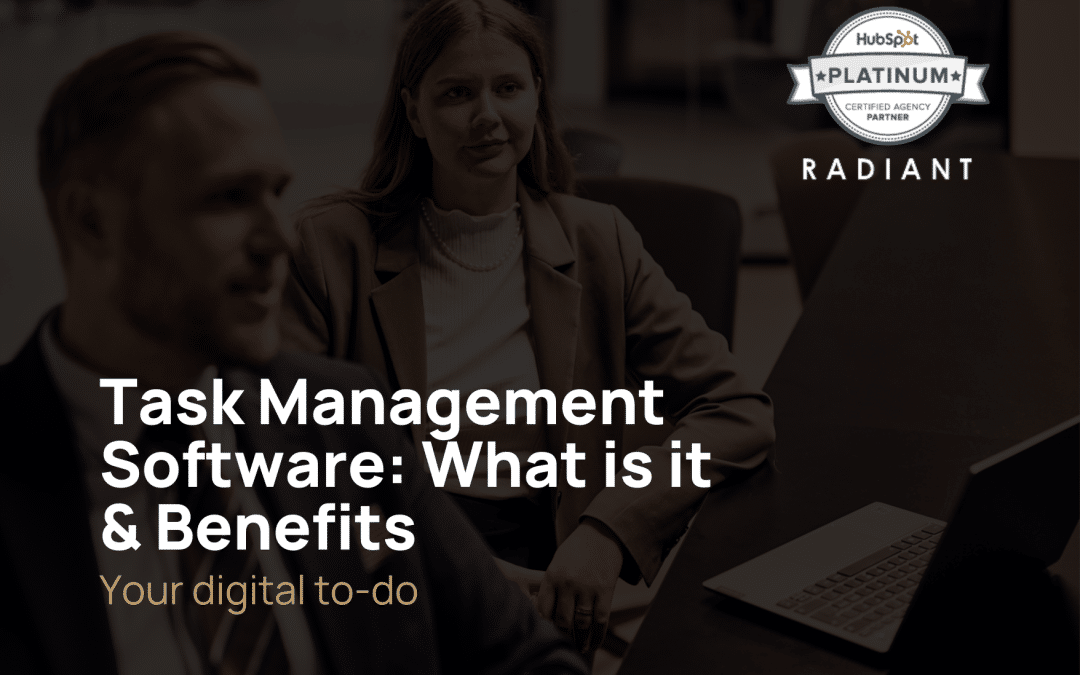 Task Management Software: What is it & Benefits