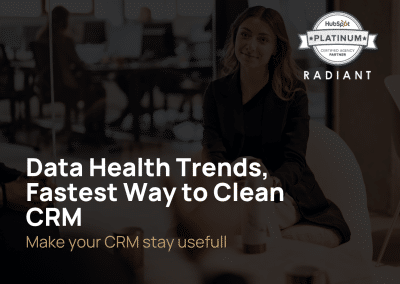 Data Health Trends, Fastest Way to Clean CRM