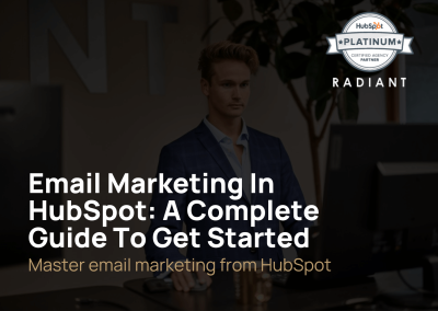 Email Marketing In HubSpot: A Complete Guide To Get Started