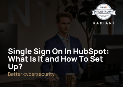 Single Sign On In HubSpot: What Is It and How To Set Up?