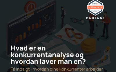 Hvad er en konkurrentanalyse  og hvordan laver man en?