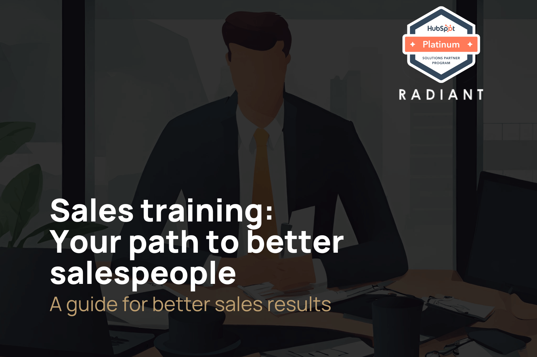 Sales training: Your path to better salespeople