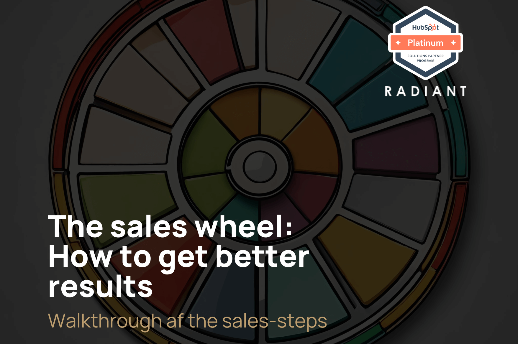 The sales wheel: How to get better results