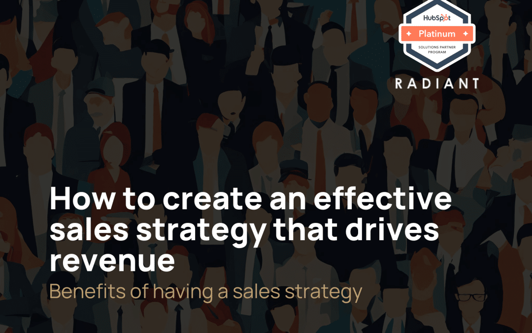 Sales strategy to support your growth + 8 tips