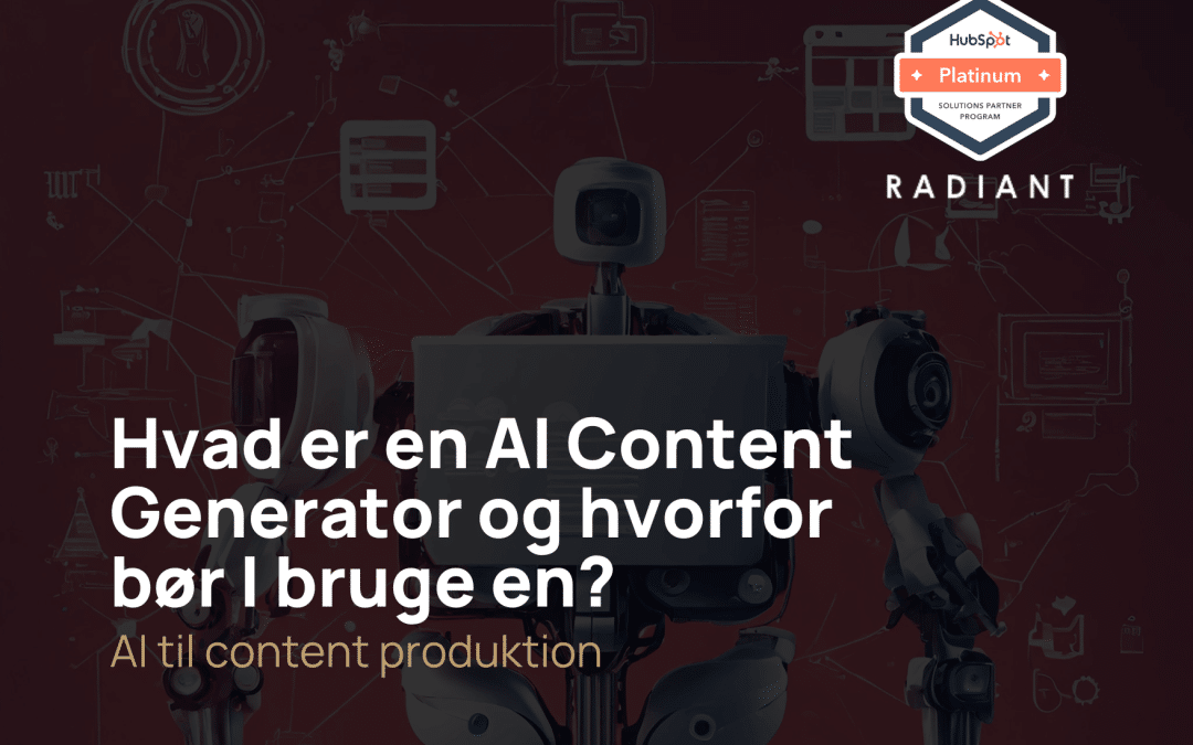 Hvad er en AI Content Generator?