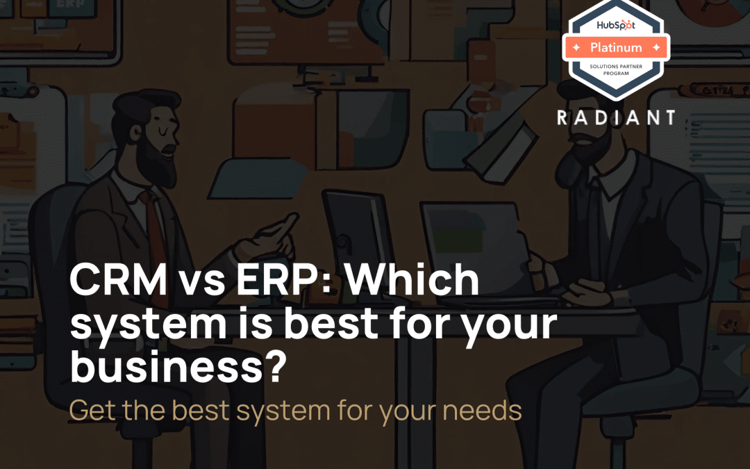CRM vs ERP: Which system is best for your business?