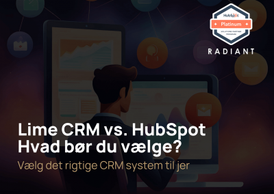 Lime CRM vs. HubSpot – hvad bør du vælge?