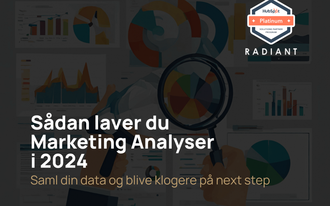Sådan laver du Marketing Analyser i 2025