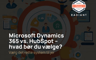 Microsoft Dynamics 365 vs. HubSpot – hvad bør du vælge?