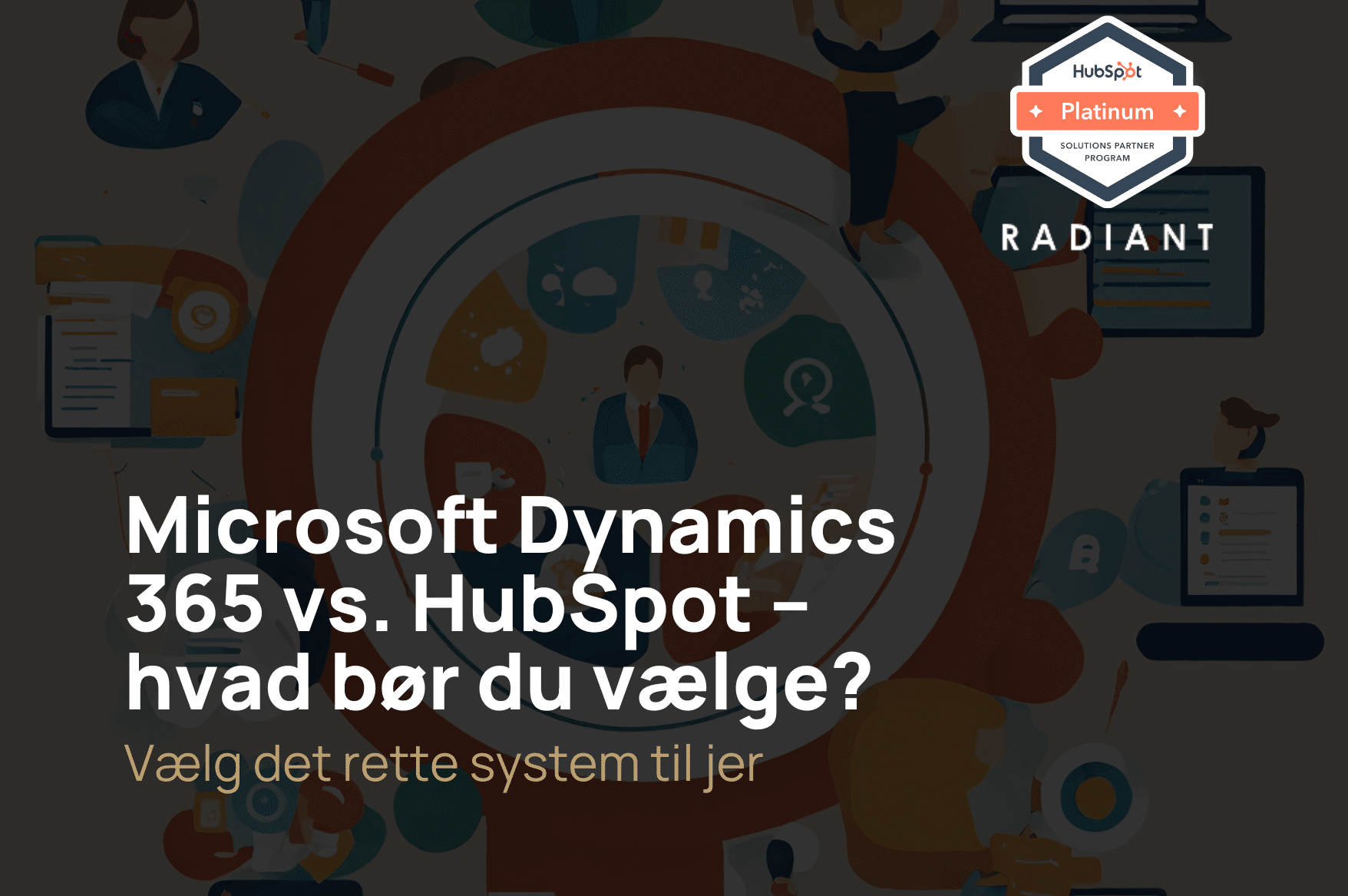 Microsoft Dynamics 365 vs. HubSpot – hvad bør du vælge?