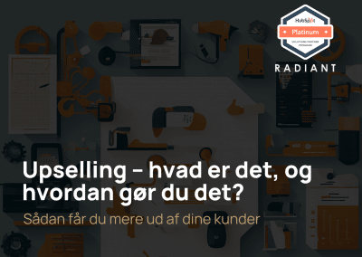 Upselling – hvad er det, og hvordan gør du det?