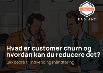 Customer churn: Hvad er det og hvordan du kan reducere det?