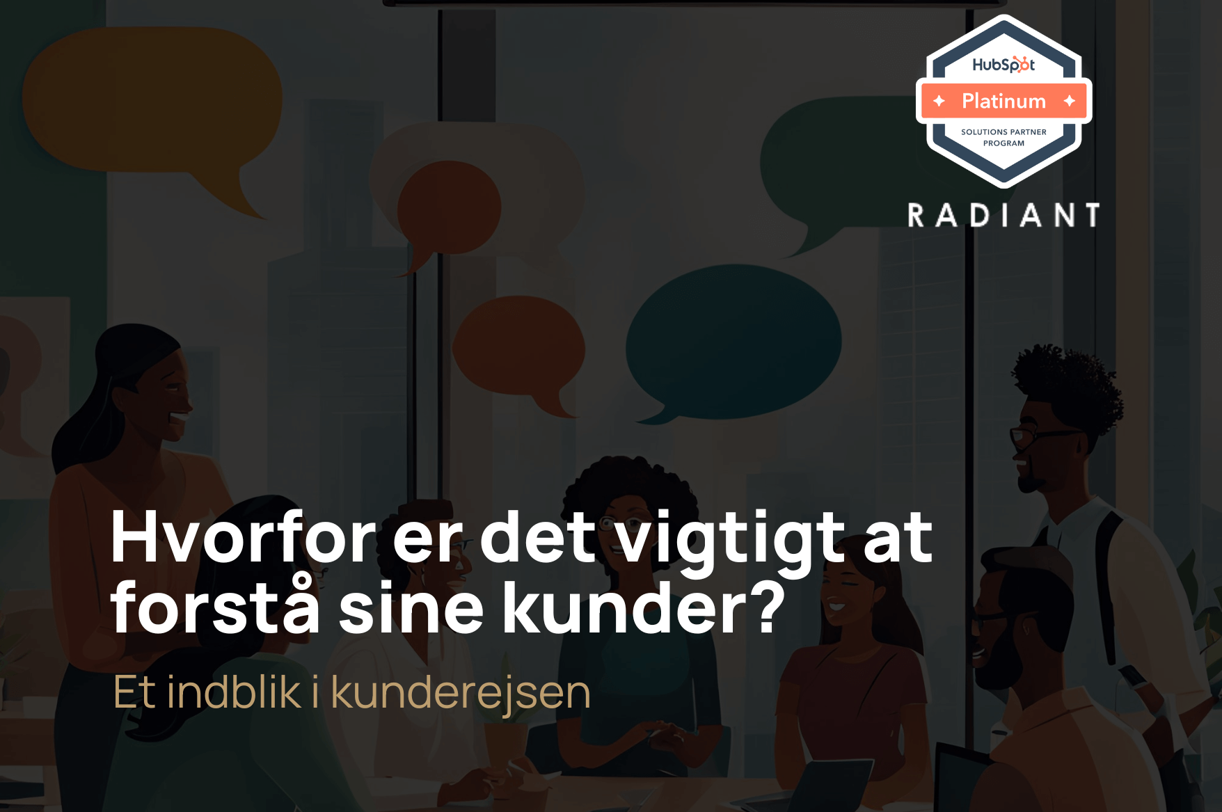 Hvorfor er det vigtigt at forstå sine kunder?