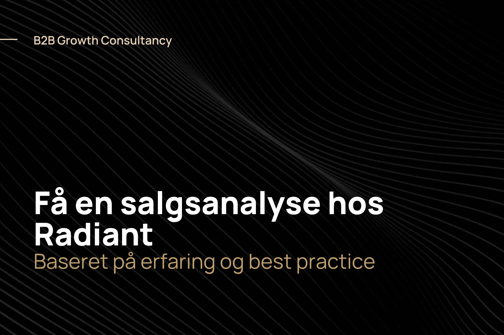 Få en salgsanalyse baseret på erfaring & best practice