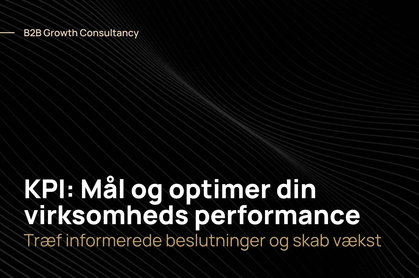 KPI: Mål og optimere din virksomheds performance