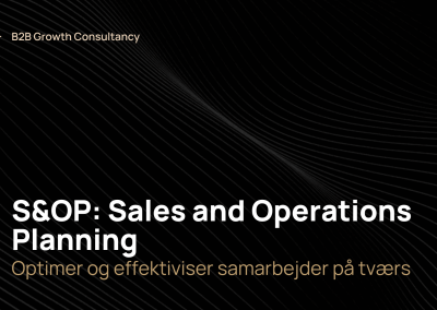 S&OP: Sales and Operations Planning – optimer samarbejde 