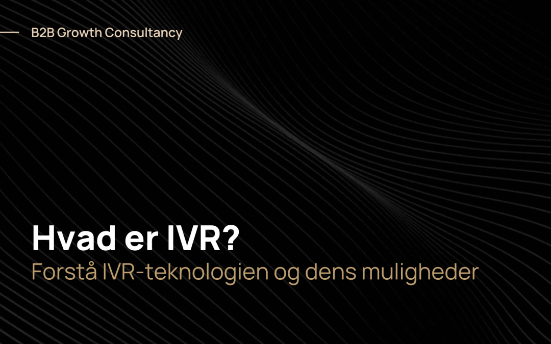 Hvad er Interactive Voice Response (IVR)?