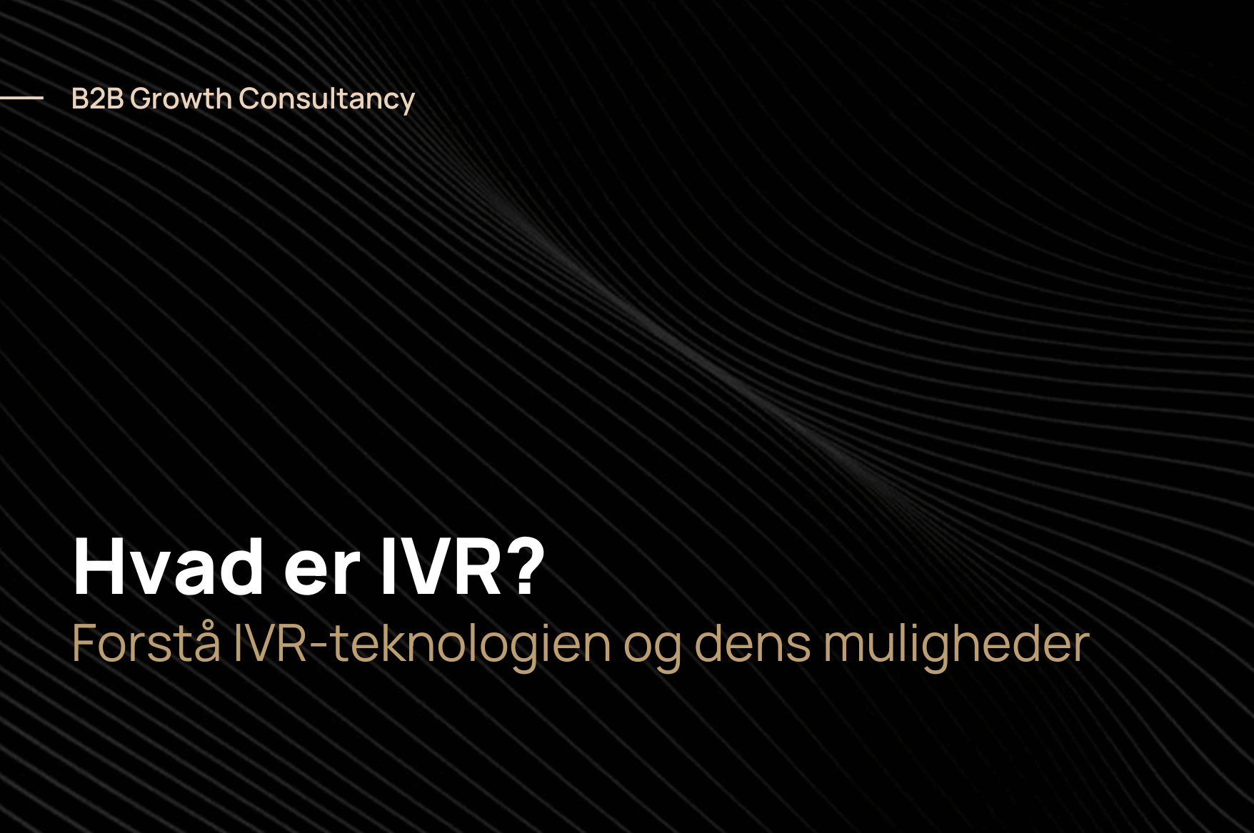 Hvad er Interactive Voice Response (IVR)?